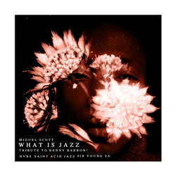What is Jazz (Tribute To Kenny Barron)