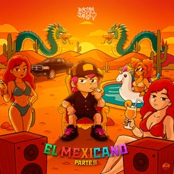 El Mexicano Pt. II