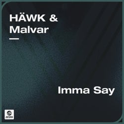 Imma Say (Extended Mix)