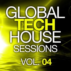 Global Tech House Sessions Vol. 4