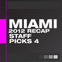 Beatport Miami Music Recap - Staff Picks 4