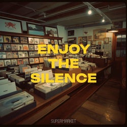 Enjoy The Silence