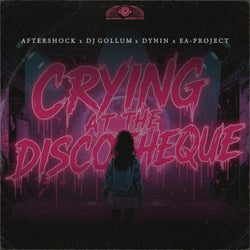 Crying at the Discotheque