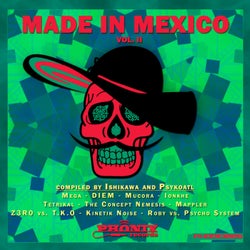 Made In Mexico, Vol. 2 Compiled by Ishikawa & Psykoatl