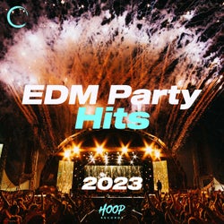 EDM Party Hits 2023: The Best EDM Hits Selection Music for Your Party by Hoop Records