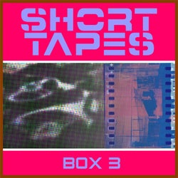 Short Tapes Box 3