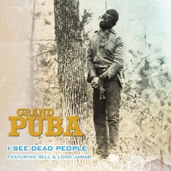 I See Dead People (feat. Lord Jamar of Brand Nubian & Rell) (12")