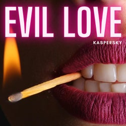 Evil love
