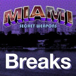 Miami Secret Weapons: Breaks