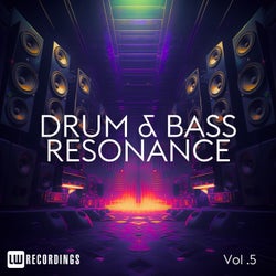 Drum & Bass Resonance, Vol. 05