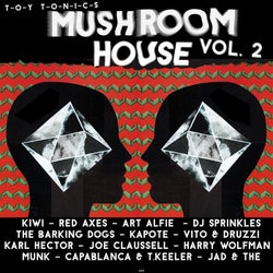 Mushroom House Vol. 2