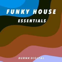 Funky House Essentials