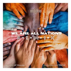 We Are All Nations (Remixes)