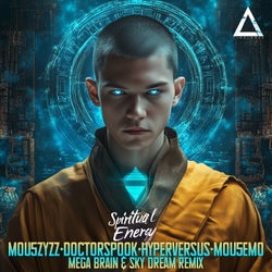 Spiritual Energy (Mega Brain & Sky Dream Remix)