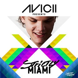 Avicii Presents Strictly Miami (DJ Edition - Unmixed)