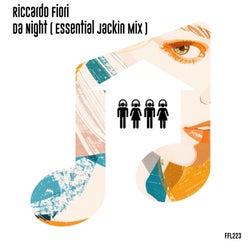 Da Night ( Essential Jackin Mix )