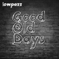 Good Old Days EP