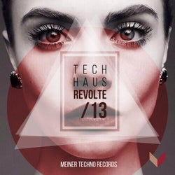 Tech-Haus Revolte 13
