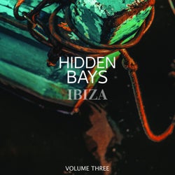 Hidden Bays - Ibiza, Vol. 3 (Finest Selection Of Luxury Lounge & Downbeat Tunes)