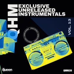 Qhm Exclusive Unreleased Instrumentals, Vol. 13