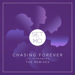Chasing Forever (Remixes) [feat. ALPHAMAMA]