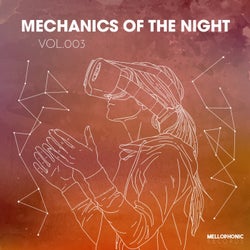 Mechanics of the Night, Vol. 3