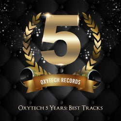 Oxytech 5 Years. Best Tracks