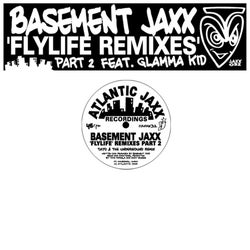 Fly Life Remixes Pt. 2