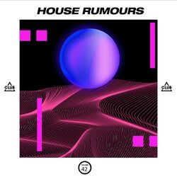 House Rumours Vol. 42