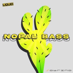 Nopal Bass (Original Mix)