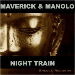 MAVERICK & MANOLO - NIGHT TRAIN