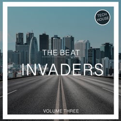 The Beat Invaders, Vol. 3 - Tech House