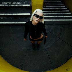 You're Losing Me (From the Vault)