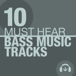10 Must Hear Bass Music Tracks - Week 12