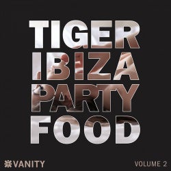 Tiger Ibiza Party Food (Volume 2)