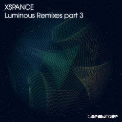 Luminous Remixes, Pt. 3