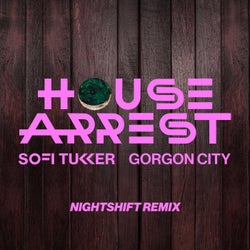 House Arrest - Nightshift Remix