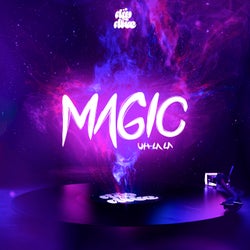 Magic (Uh La La) [Extended]