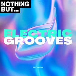 Nothing But... Electric Grooves, Vol. 14