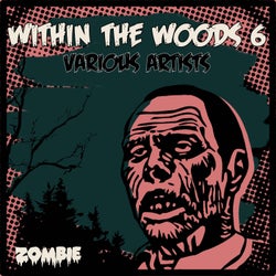 Within The Woods Vol 6