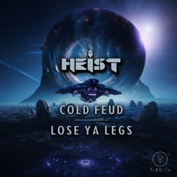 COLD FEUD / LOSE YA LEGS