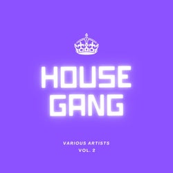 House Gang, Vol. 2