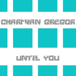Until You