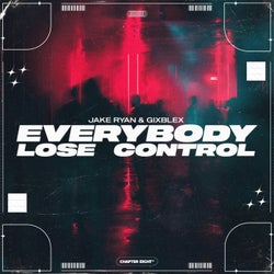 Everybody Lose Control