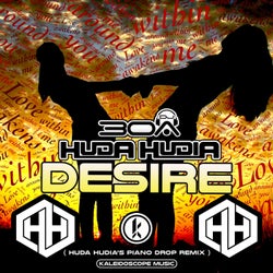 Desire (Huda Hudia's Piano Drop Remix)