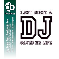 Last Night a DJ Saved My Life (Radio Edit & DJ Friendly Mix)