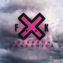 F..K Lockdown X