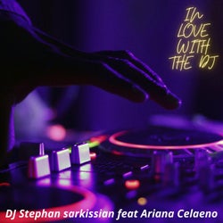 IN LOVE WITH THE DJ (feat. Ariana Celaeno)