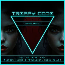 Best of Trippy Code Melodic Techno & Progressive House Vol2.