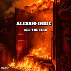 SEE THE FIRE